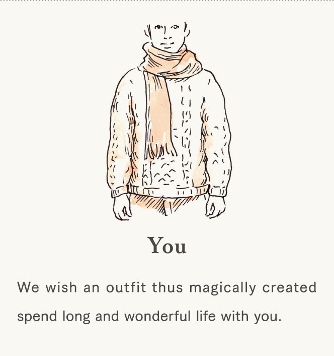 [You] We wish an outfit thus magically created spend long and wonderful life with you.